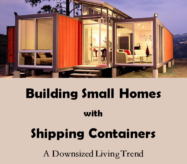 building small homes with shipping containers